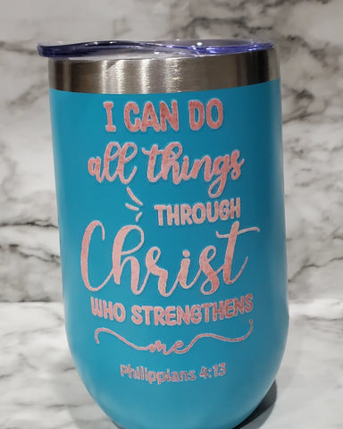 Tumbler/ I Can Do All Things../Rose Gold